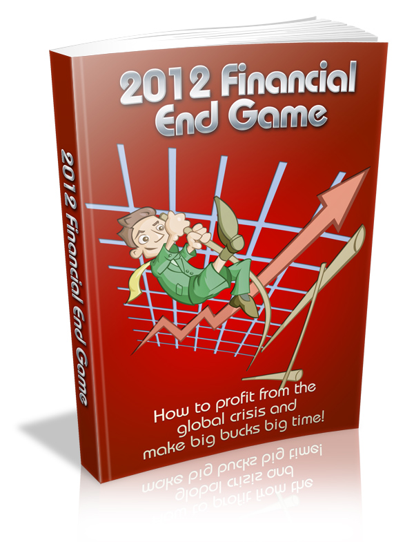 2012 Financial End Game